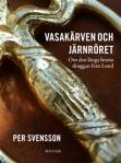 vasakarven-och-jarnroret-om-den-langa-bruna-skuggan-fran-lund